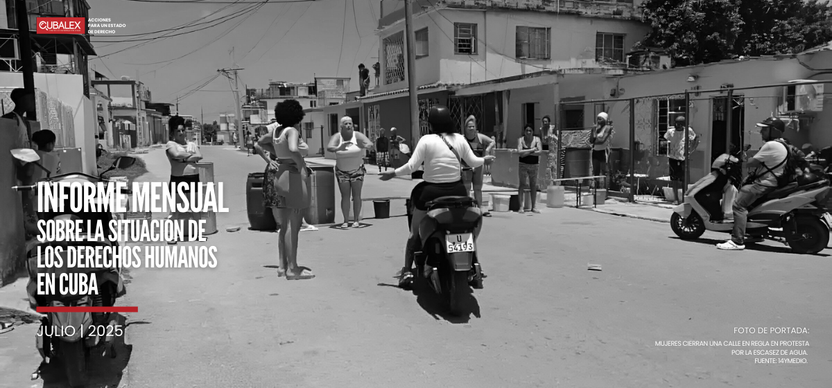 Informe Mensual sobre la Situación de los Derechos Humanos en Cuba ...